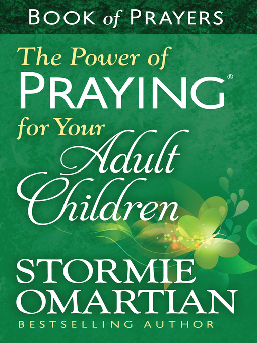 Title details for The Power of Praying for Your Adult Children Book of Prayers by Stormie Omartian - Wait list